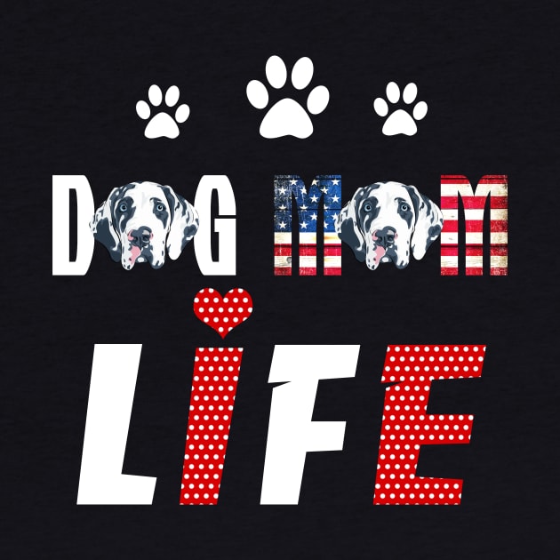 Great Danes Mom Life Patriotic America 4Th Of July by schaefersialice